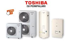 Karşıyaka Toshiba Isı Pompası Servisi